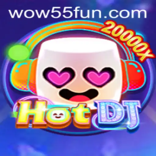 HotDJ: Revolutionizing Interactive Gaming with WOW55