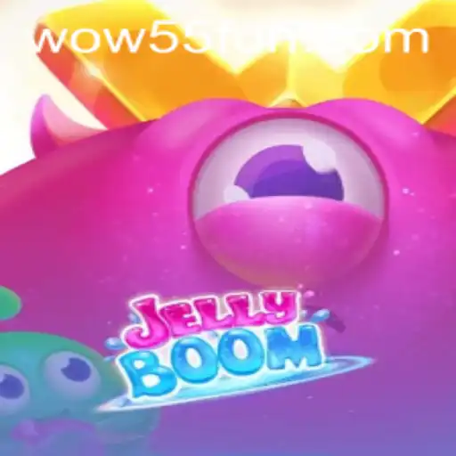JellyBoom: A Sweet Adventure in the World of WOW55