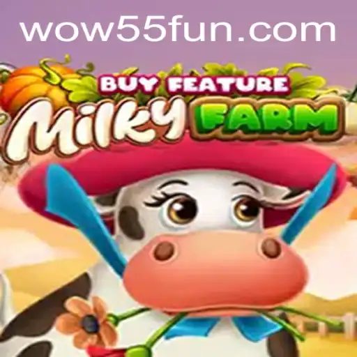 Discover the Fascinating World of MilkyFarmBuyFeature with WOW55
